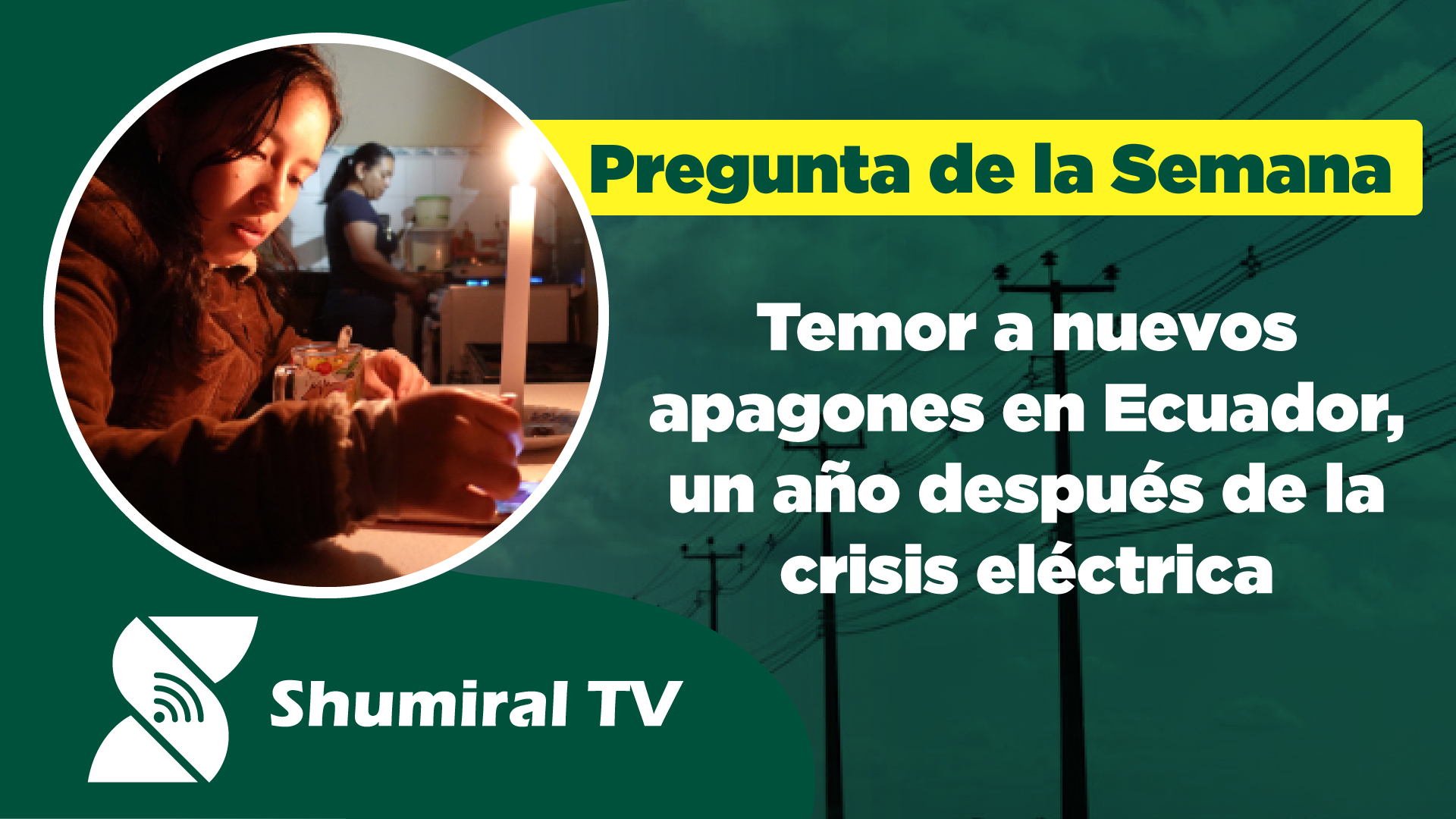 Temor a nuevos apagones en Ecuador, un año después de la crisis ...